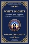 Fyodor Dostoevsky - White Nights