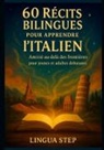 Lingua Step - 60 Récits Bilingues pour Apprendre l'Italien