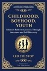 Leo Tolstoy - Childhood, Boyhood, Youth