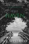 N. L. Westaway - The Haven (The Guard Trilogy Extended Series, Book 4)