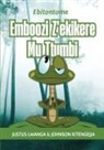 Johnson Kitengejja, Justus Lwanga - Emboozi Z'ekikere Mu Ttumbi