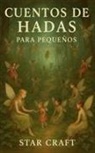 Star Craft - Cuentos de Hadas Para Pequeños
