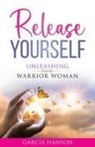 Garcia Hanson - Release Yourself