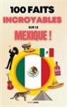 Terres Rares - 100 Faits Incroyables sur le Mexique