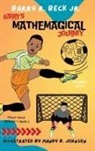 Barry R Beck Jr - Barry's Mathemagical Journey