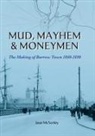 Jean McSorley - Mud, Mayhem & Moneymen