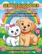 Annalise Paige Quinn - Gentle Goodbyes Pet Loss Activity Book For Kids