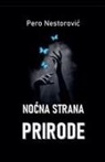 Pero Nestorovi¿ - No¿na strana prirode