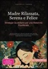 Cupido A. I. Saage - Madre Rilassata, Serena e Felice