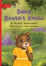 Michelle Wanasundera - Dana Doesn't Know