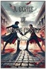 Alexandre Dumas - Il Conte di Monte Cristo