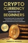 Pinnacle Insights - Cryptocurrency Investing for Beginners