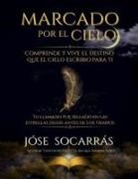 José Socarrás - Marcado por el Cielo