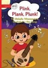 Michelle Wanasundera - Plink, Plank, Plunk