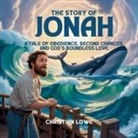 Christian Lowe - The Story of Jonah
