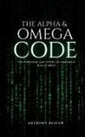 Anthony Curtis Beaver - The Alpha and Omega Code