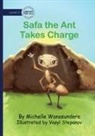 Michelle Wanasundera - Safa the Ant Takes Charge