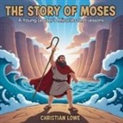 Christian Lowe - The Story of Moses