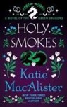 Katie MacAlister - Holy Smokes