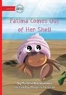 Michelle Wanasundera - Fatima Comes Out of Her Shell