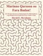 David E. McAdams - Marinno Qarsoon oo Fara Badan!