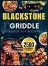 Jonh Smith - Blackstone Griddle Cookbook For Beginners