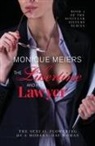 Monique Meiers - The Libertine and Her Lawyer