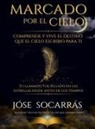 José Socarrás - Marcado por el Cielo