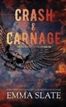 Emma Slate - Crash & Carnage
