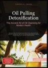 Cupido A. I. Saage - Oil Pulling Detoxification