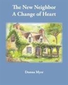Donna Myer - The New Neighbor A Change of Heart