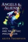 Keith Thompson - Angels and Aliens