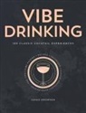 Jared Browner - Vibe Drinking