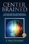 E. Patsy Greenland - Center-Brained