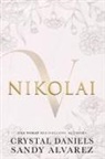 Sandy Alvarez, Crystal Daniels - Nikolai