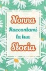 Casey Parker - Nonna, raccontami la tua storia