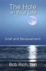 Bob Rich - The Hole in Your Life