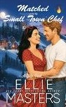 Ellie Masters - Matched with the Small Town Chef