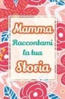 Casey Parker - Mamma, raccontami la tua storia
