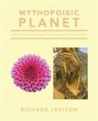 Richard Leviton - Mythopoieic Planet