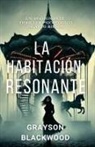Grayson Blackwood - La Habitación Resonante