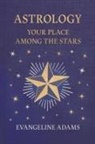 Evangeline Adams, Aleister Crowley - Evangeline Adams' Astrology