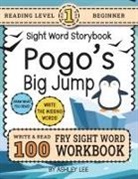 Ashley Lee - 100 Sight Word Storybook Workbook, Pogo's Big Jump (Level Pre-1)