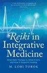 M. Lori Torok - Reiki in Integrative Medicine