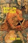 Paul B. Roth - Before the Aftermath by Paul B. Roth