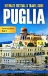 Katerina Ferrara - Ultimate Festival & Travel Guide Puglia