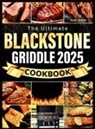 Jonh Smith - The Blackstone Griddle Cookbook 2025