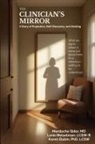 Karen Dubin, Lorie Meiselman, Mardoche Sidor - The Clinician's Mirror