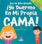 Suzanne T. Christian, Two Little Ravens - Soy Un Niño Grande. ¡Yo Duermo En Mi Propia Cama!