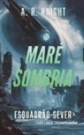 A. R. R Knight - Maré Sombria